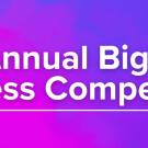 25th Annual Big Bang! Business Competition